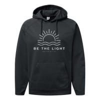 Be The Light Faith Religious Jesus Christian Performance Fleece Hoodie