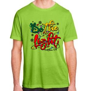 Be The Light Matthew 5 14 Jesus Christmas Lights Adult ChromaSoft Performance T-Shirt