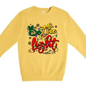 Be The Light Matthew 5 14 Jesus Christmas Lights Premium Crewneck Sweatshirt