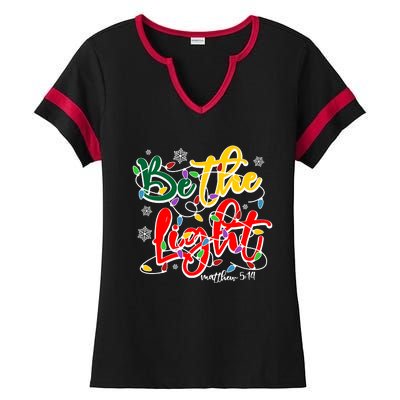 Be The Light Matthew 5 14 Jesus Christmas Lights Ladies Halftime Notch Neck Tee