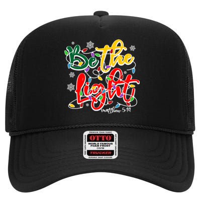 Be The Light Matthew 5 14 Jesus Christmas Lights High Crown Mesh Back Trucker Hat