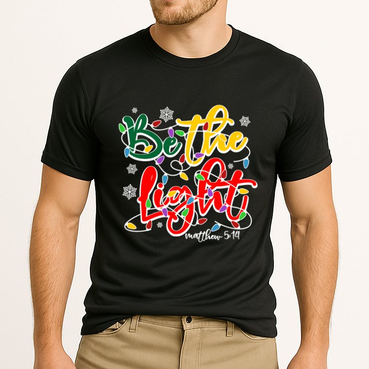 Be The Light Matthew 5 14 Jesus Christmas Lights Performance Shirt