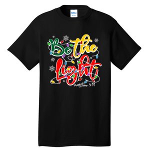 Be The Light Matthew 5 14 Jesus Christmas Lights Tall T-Shirt