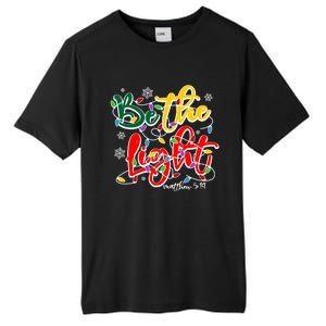 Be The Light Matthew 5 14 Jesus Christmas Lights Tall Fusion ChromaSoft Performance T-Shirt