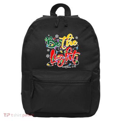 Be The Light Matthew 5 14 Jesus Christmas Lights 16 in Basic Backpack