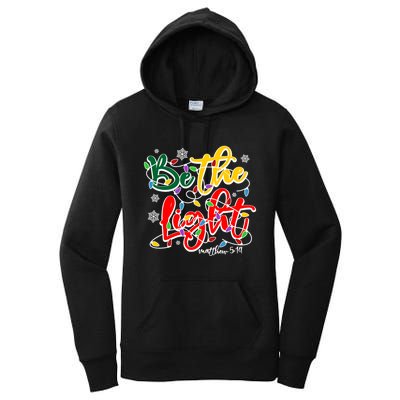 Be The Light Matthew 5 14 Jesus Christmas Lights Women's Pullover Hoodie