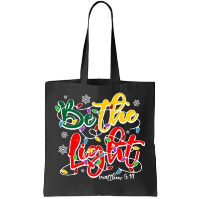 Be The Light Matthew 5 14 Jesus Christmas Lights Tote Bag