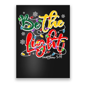 Be The Light Matthew 5 14 Jesus Christmas Lights Poster