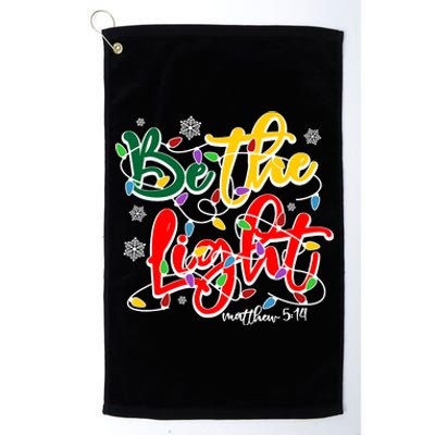 Be The Light Matthew 5 14 Jesus Christmas Lights Platinum Collection Golf Towel