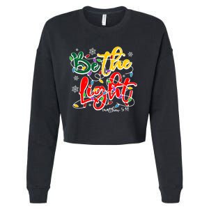 Be The Light Matthew 5 14 Jesus Christmas Lights Cropped Pullover Crew