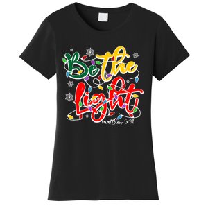 Be The Light Matthew 5 14 Jesus Christmas Lights Women's T-Shirt