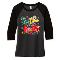 Be The Light Matthew 5 14 Jesus Christmas Lights Women's Tri-Blend 3/4-Sleeve Raglan Shirt