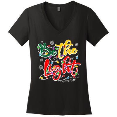 Be The Light Matthew 5 14 Jesus Christmas Lights Women's V-Neck T-Shirt