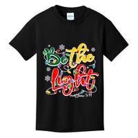 Be The Light Matthew 5 14 Jesus Christmas Lights Kids T-Shirt