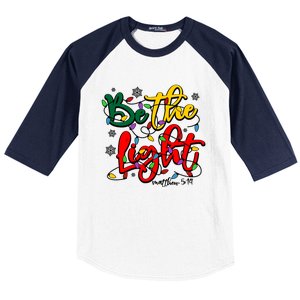 Be The Light Matthew 5 14 Jesus Christmas Lights Baseball Sleeve Shirt