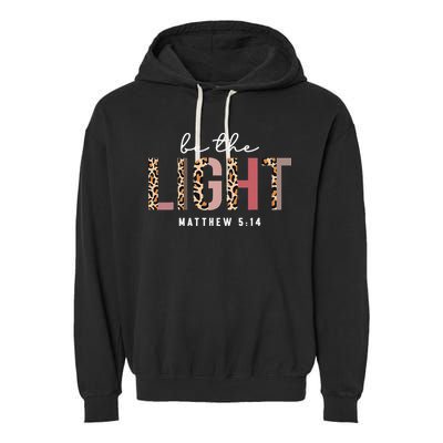 Be The Light Faith Jesus Christian Boho Leopard Cheetah Garment-Dyed Fleece Hoodie