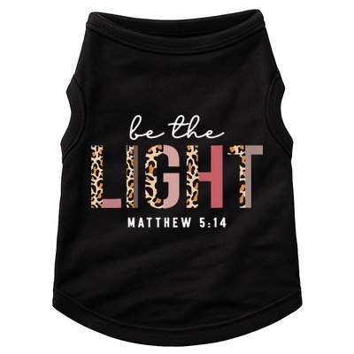 Be The Light Faith Jesus Christian Boho Leopard Cheetah Doggie Tank