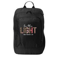 Be The Light Faith Jesus Christian Boho Leopard Cheetah City Backpack