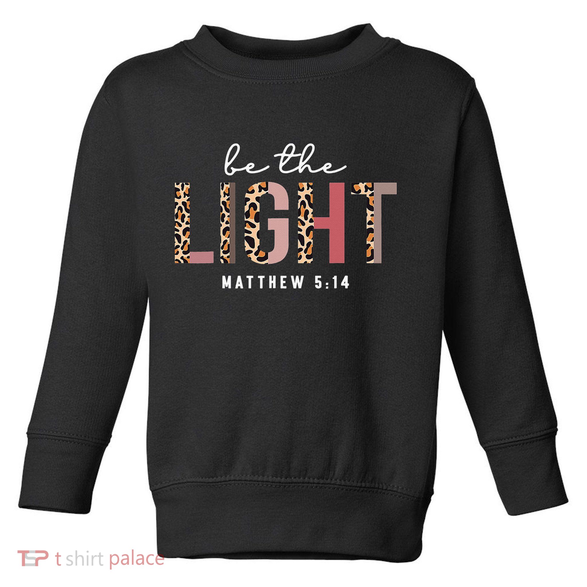 Be The Light Faith Jesus Christian Boho Leopard Cheetah Toddler Sweatshirt