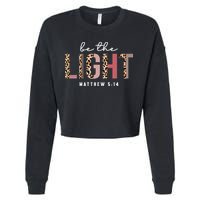 Be The Light Faith Jesus Christian Boho Leopard Cheetah Cropped Pullover Crew
