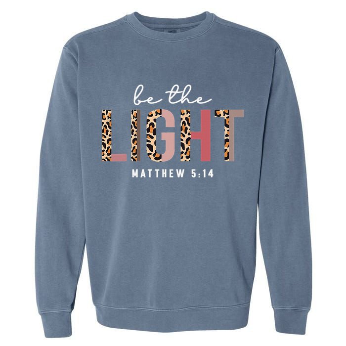 Be The Light Faith Jesus Christian Boho Leopard Cheetah Garment-Dyed Sweatshirt