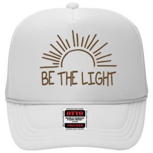 Be The Light Positive High Crown Mesh Back Trucker Hat