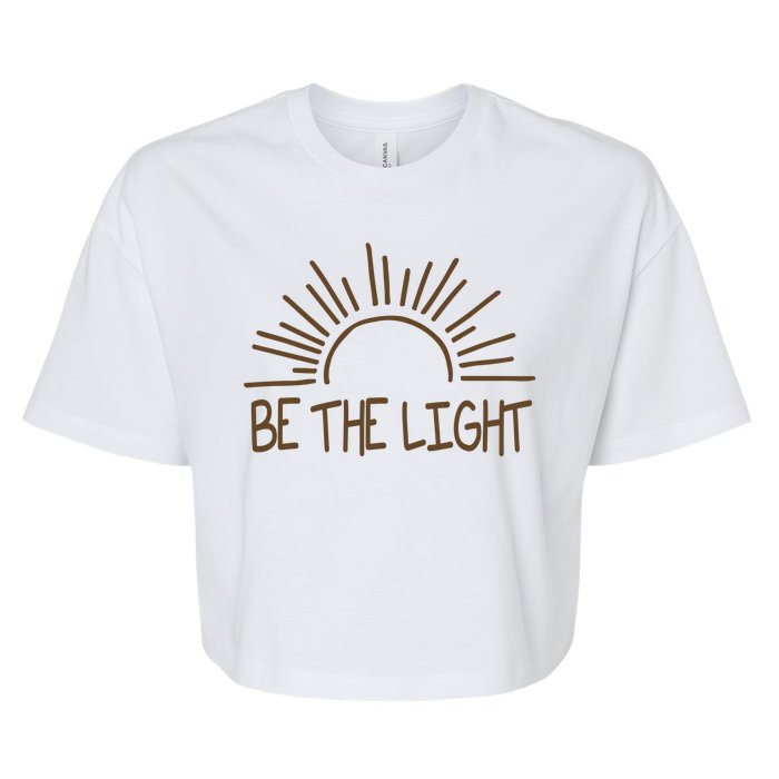 Be The Light Positive Bella+Canvas Jersey Crop Tee