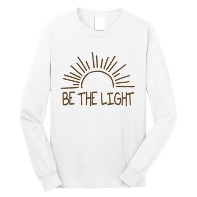 Be The Light Positive Long Sleeve Shirt