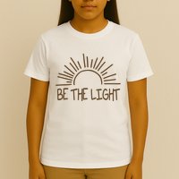 Be The Light Positive T-Shirt