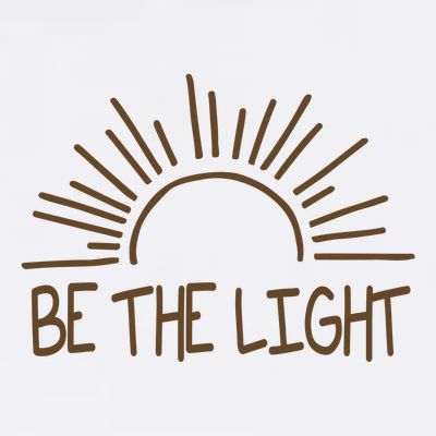 Be The Light Positive T-Shirt