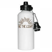 Be The Light Positive Aluminum Water Bottle