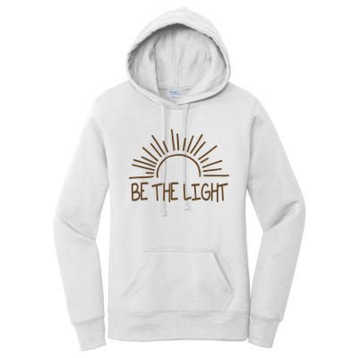 Be The Light Positive Women's Pullover Hoodie