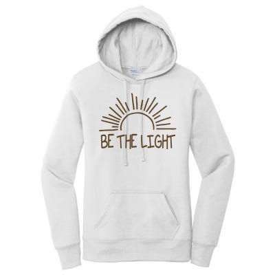 Be The Light Positive Women's Pullover Hoodie