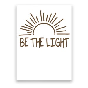 Be The Light Positive Poster