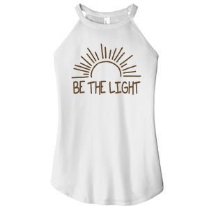 Be The Light Positive Women’s Perfect Tri Rocker Tank