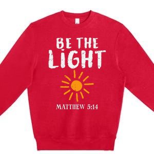 Be The Light Sun Matthew 514 Bible Christian Premium Crewneck Sweatshirt