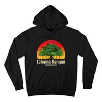 Banyan Tree Lahaina Maui Hawaii Hoodie