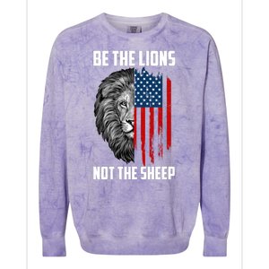 Be The Lions Not The Sheep USA American Flag Colorblast Crewneck Sweatshirt