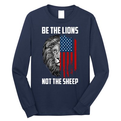 Be The Lions Not The Sheep USA American Flag Long Sleeve Shirt