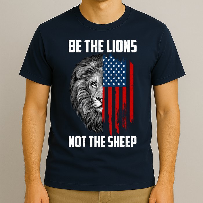 Be The Lions Not The Sheep USA American Flag T-Shirt