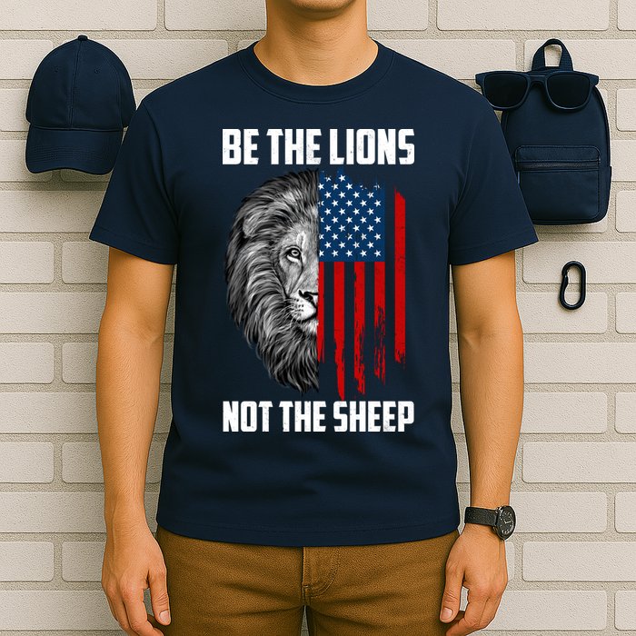Be The Lions Not The Sheep USA American Flag T-Shirt