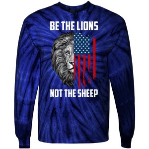 Be The Lions Not The Sheep USA American Flag Tie-Dye Long Sleeve Shirt