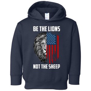 Be The Lions Not The Sheep USA American Flag Toddler Hoodie