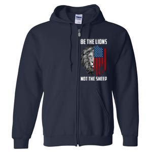 Be The Lions Not The Sheep USA American Flag Full Zip Hoodie