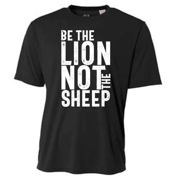 Be The Lion Not The Shep Motivational Cooling Performance Crew T-Shirt