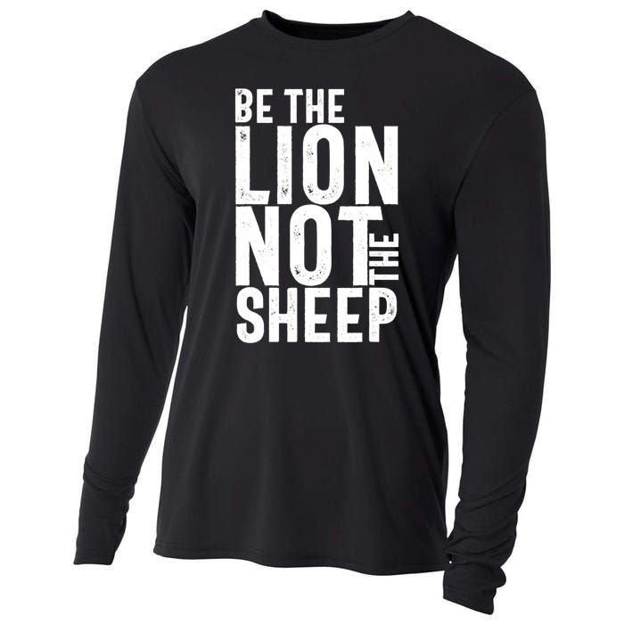 Be The Lion Not The Shep Motivational Cooling Performance Long Sleeve Crew