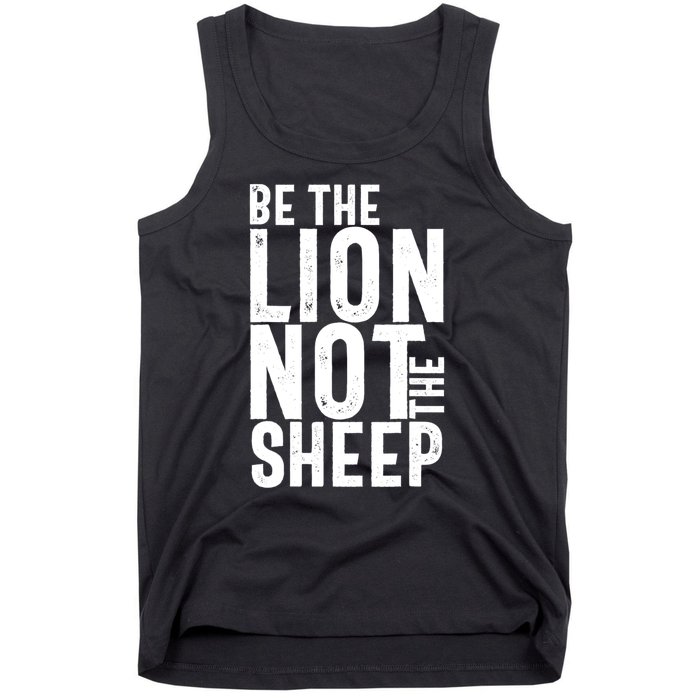 Be The Lion Not The Shep Motivational Tank Top