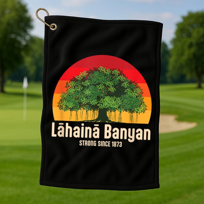 Banyan Tree Lahaina Maui Hawaii Golf Towel