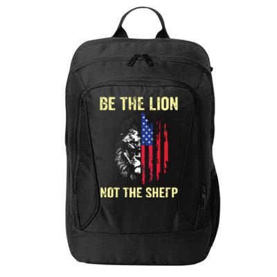 Be The Lion Not The Sheepp US Patriotic Veteran City Backpack