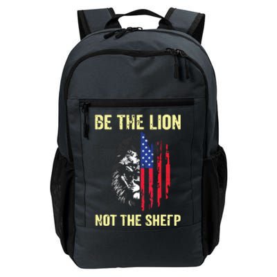 Be The Lion Not The Sheepp US Patriotic Veteran Daily Commute Backpack